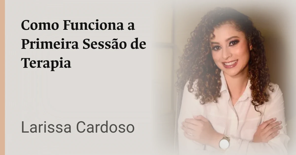 Como Funciona a Primeira Sessão de Terapia