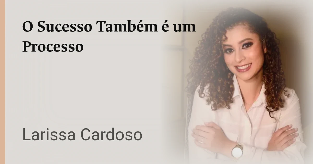 O Sucesso Também é um Processo